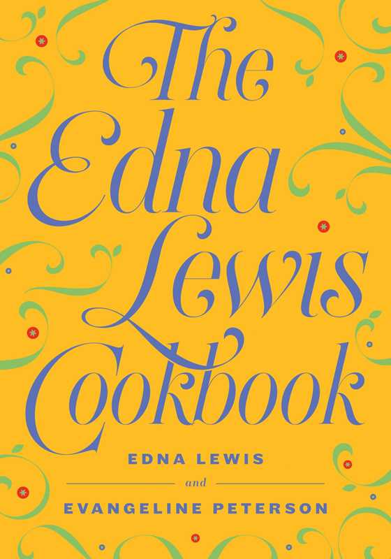 Edna Lewis Cookbook by Edna Lewis