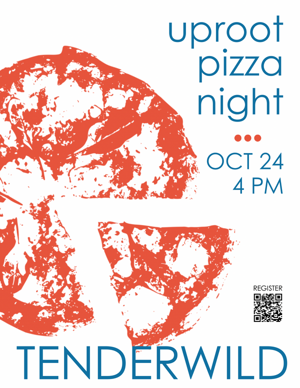 PIZZA NIGHT W/ UPROOT PIE CO. - October 24