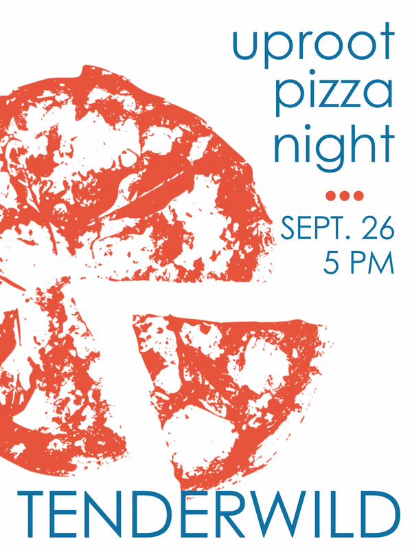 PIZZA NIGHT W/ UPROOT PIE CO.